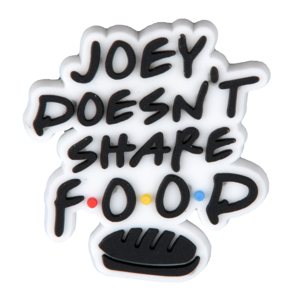 Joey doesn’t share food