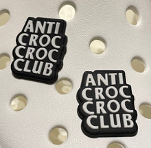 Load image into Gallery viewer, ANTI CROC CROC CLUB
