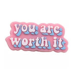 You are worth it