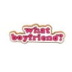 What boyfriend?